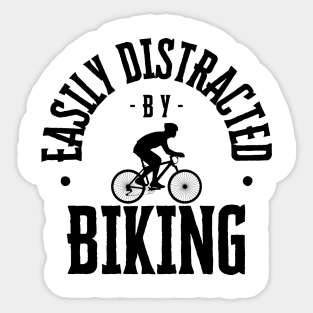 Easily Distracted by Biking Sticker